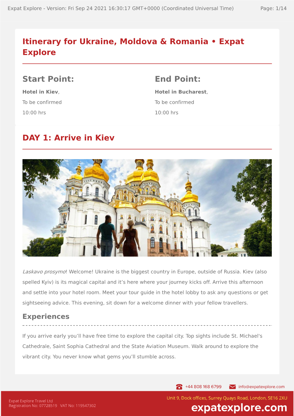DAY 1: Arrive in Kiev Itinerary for Ukraine, Moldova & Romania