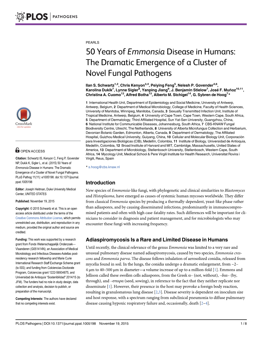 50 Years of Emmonsia Disease in Humans: the Dramatic Emergence of a Cluster of Novel Fungal Pathogens