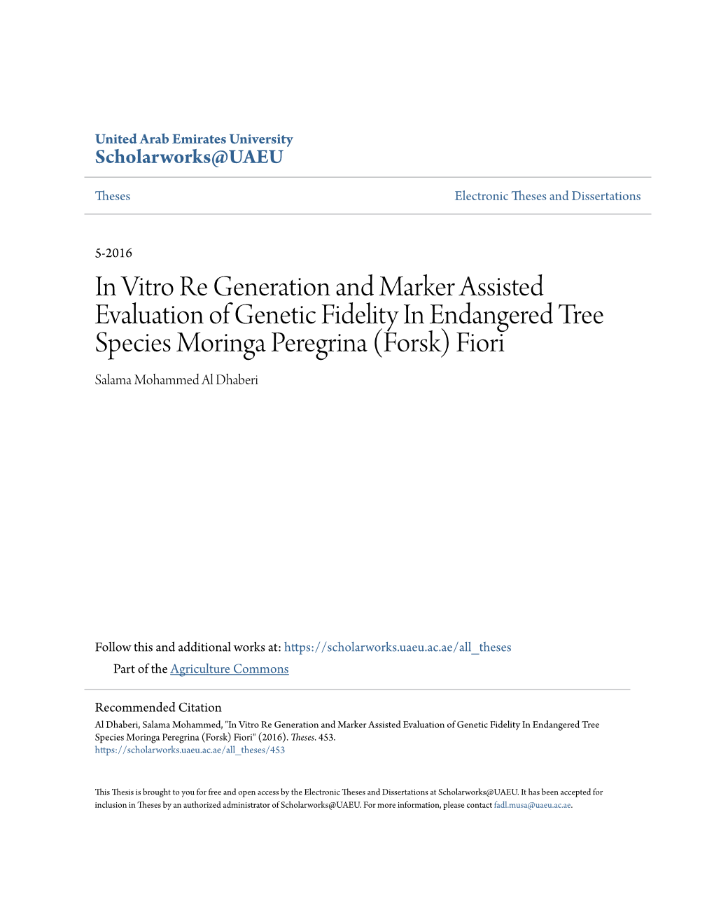 In Vitro Re Generation and Marker Assisted Evaluation of Genetic Fidelity in Endangered Tree Species Moringa Peregrina (Forsk) Fiori Salama Mohammed Al Dhaberi