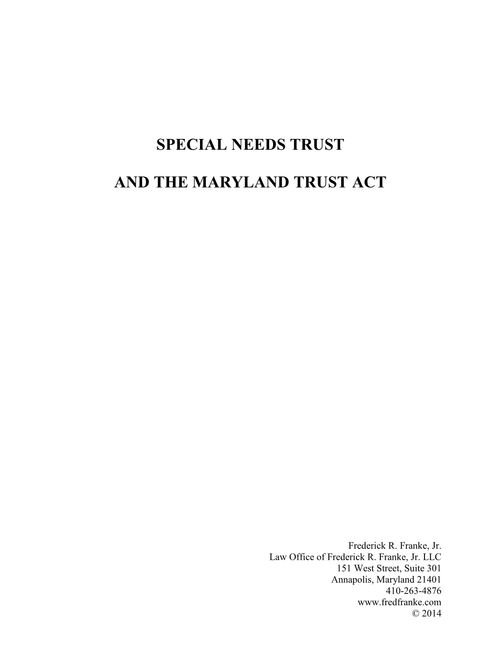 Special Needs Trust and the Maryland Trust Act