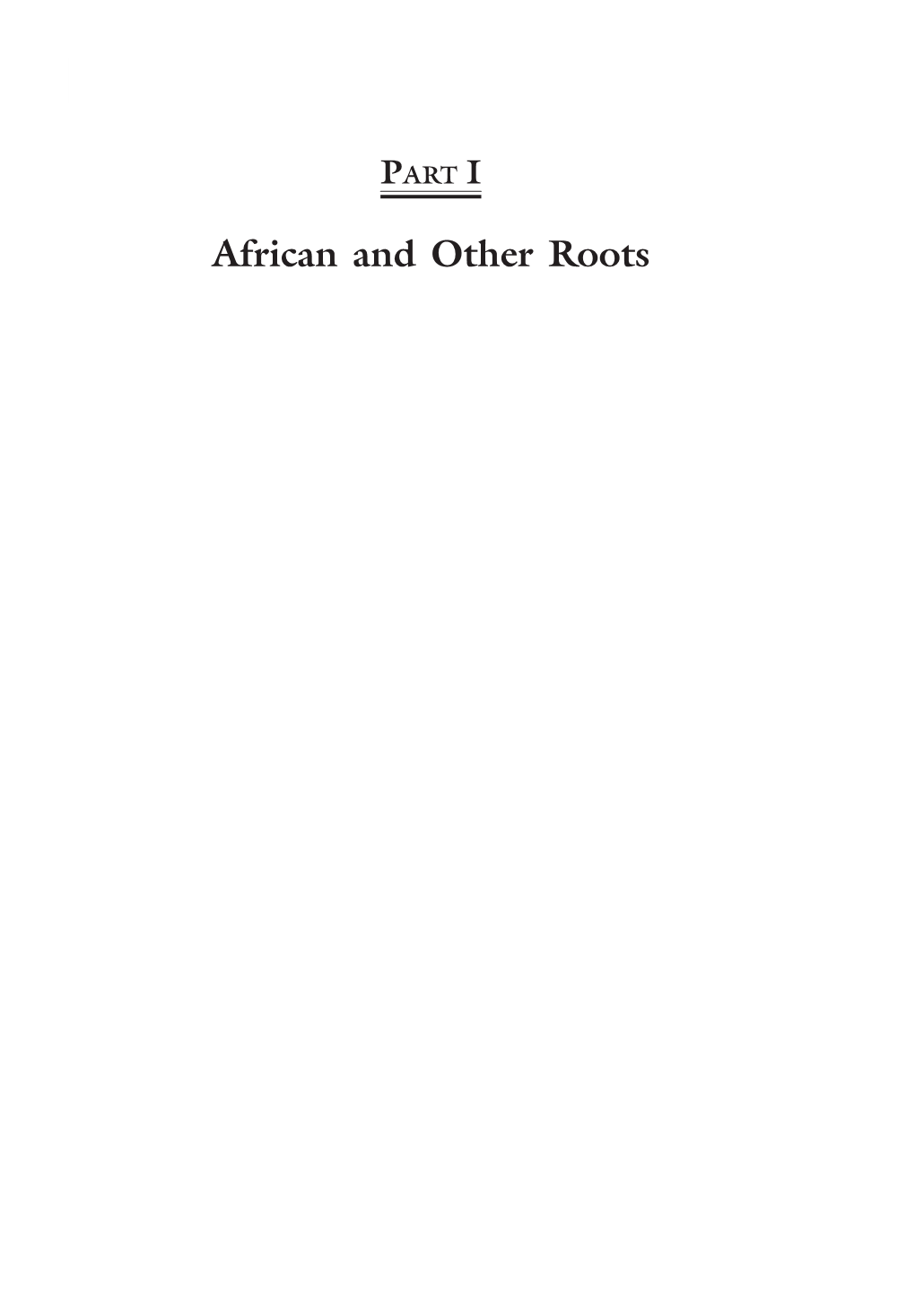 African and Other Roots