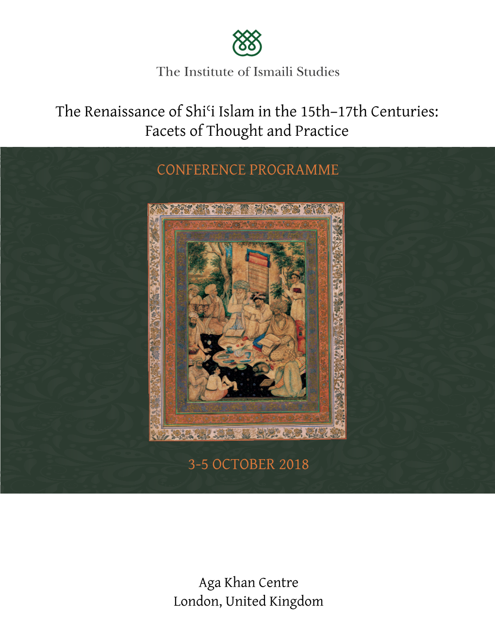 The Renaissance of Shiʿi Islam in the 15Th–17Th Centuries: Facets of Thought and Practice