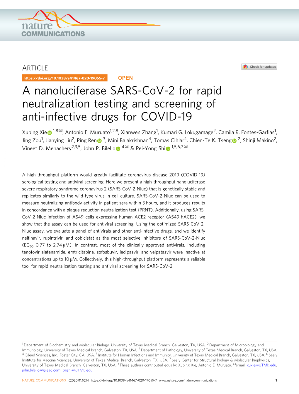 A Nanoluciferase SARS-Cov-2 for Rapid Neutralization Testing and Screening of Anti-Infective Drugs for COVID-19 ✉ Xuping Xie 1,8 , Antonio E