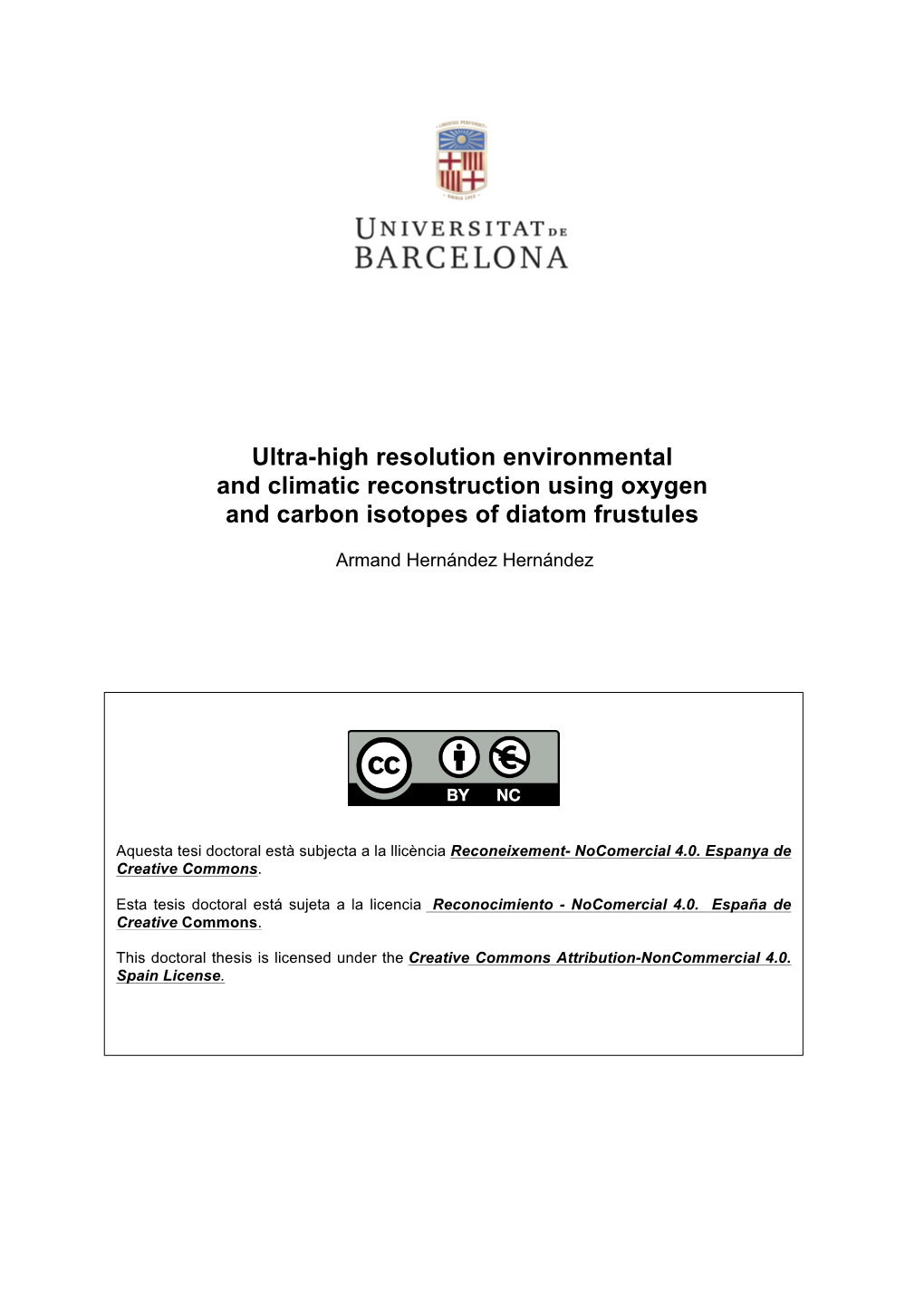 Ultra-High Resolution Environmental and Climatic Reconstruction Using Oxygen and Carbon Isotopes of Diatom Frustules