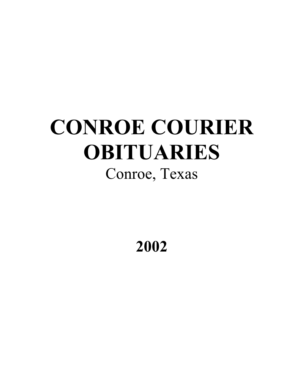 CONROE COURIER OBITUARIES Conroe, Texas