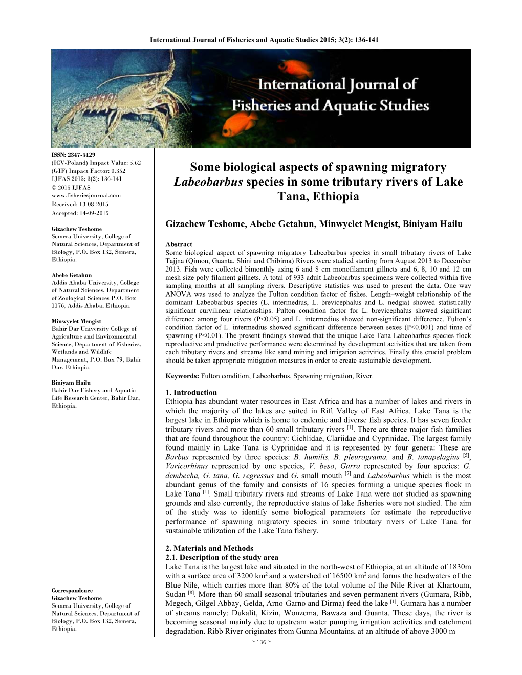 Some Biological Aspects of Spawning Migratory Labeobarbus Species In
