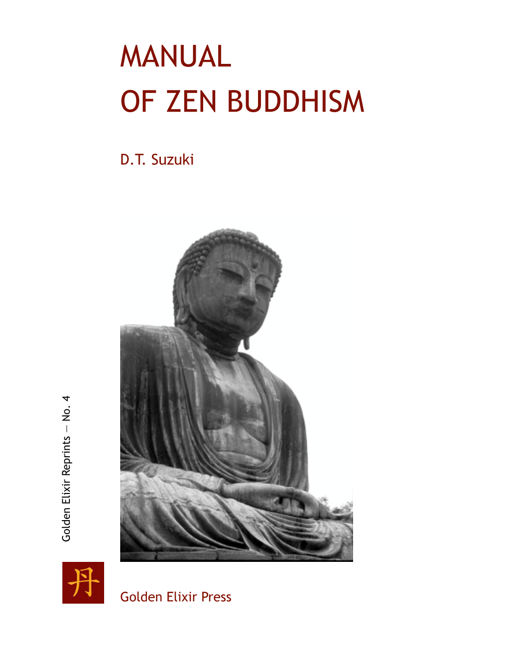 D.T. Suzuki, Manual of Zen Buddhism (Golden Elixir Press)