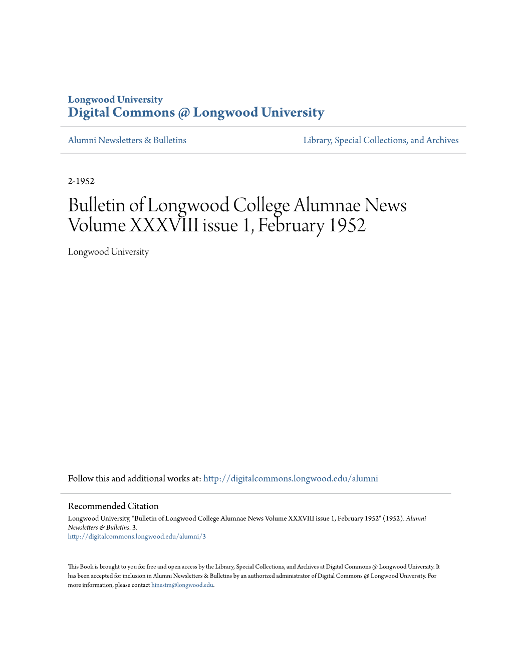 Bulletin of Longwood College Alumnae News Volume XXXVIII Issue 1, February 1952 Longwood University