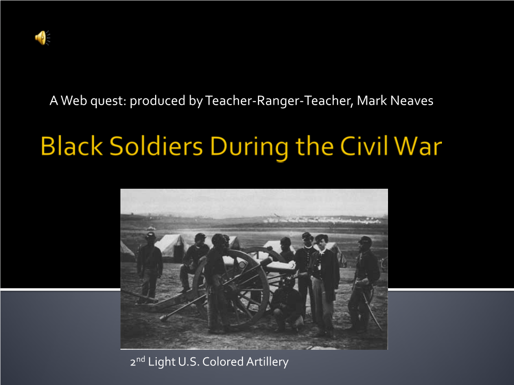 Black Soldiers During the Civil