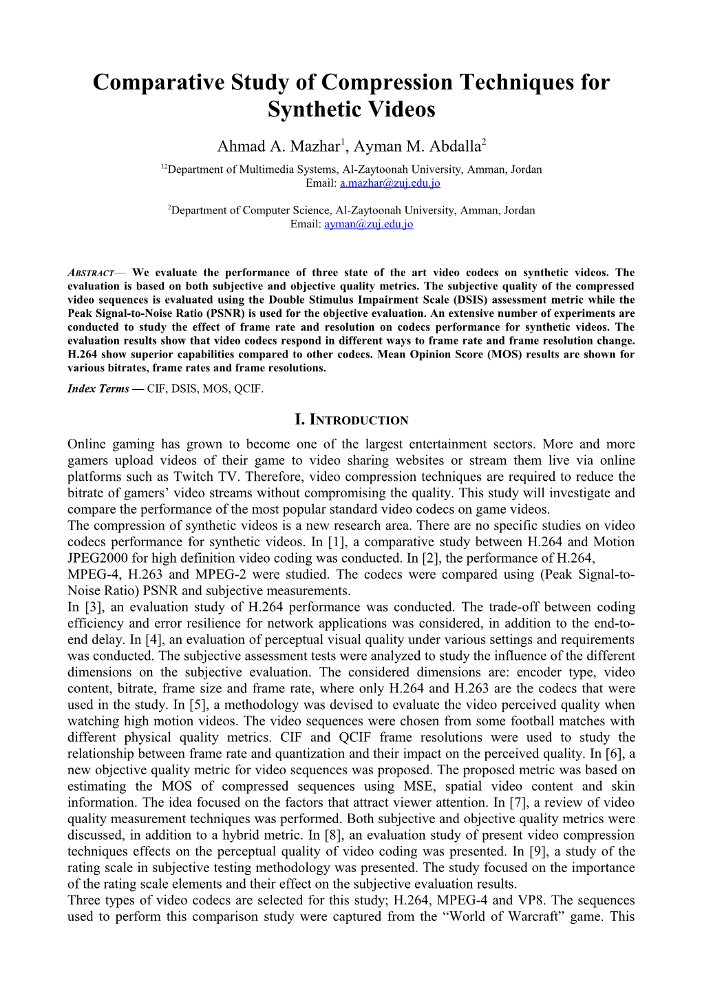 Comparative Study of Compression Techniques for Synthetic Videos