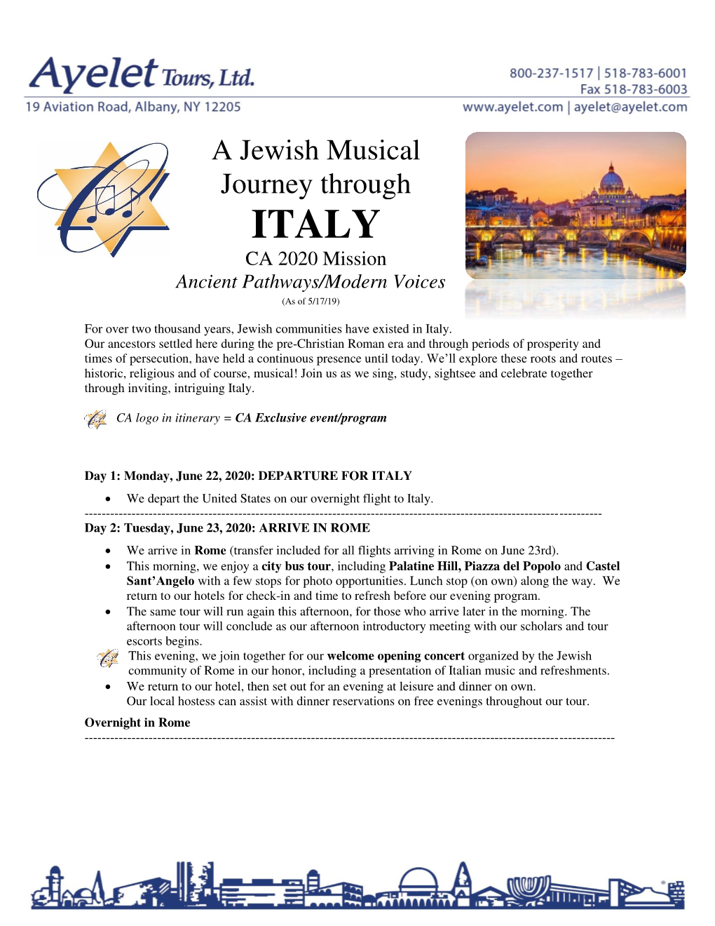 A Jewish Musical Journey Through ITALY CA 2020 Mission Ancient Pathways/Modern Voices (As of 5/17/19)