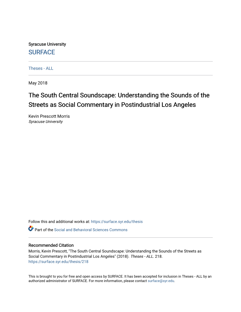 The South Central Soundscape: Understanding the Sounds of the Streets As Social Commentary in Postindustrial Los Angeles