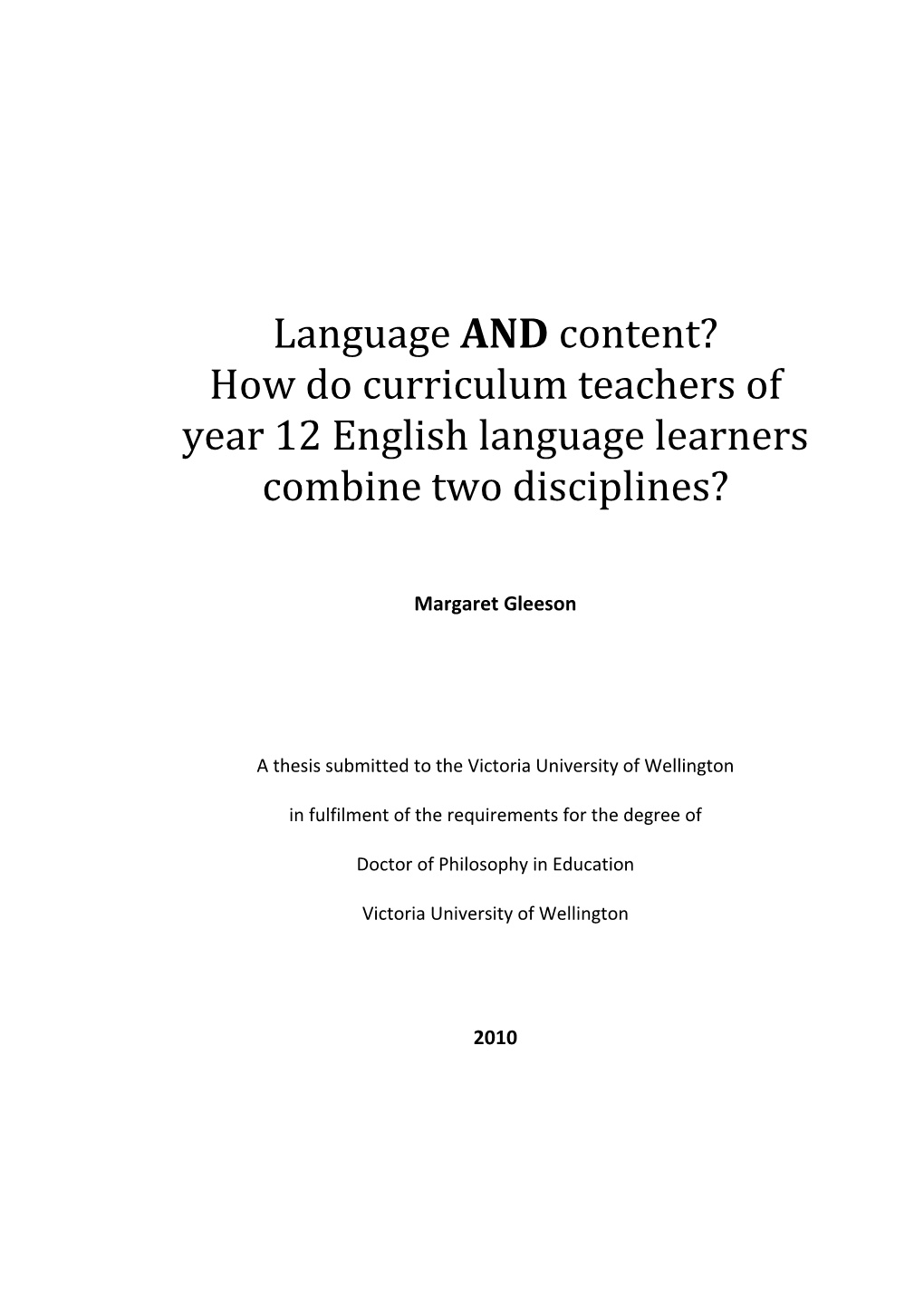 How Do Curriculum Teachers of Year 12 English Language Learners Combine Two Disciplines?