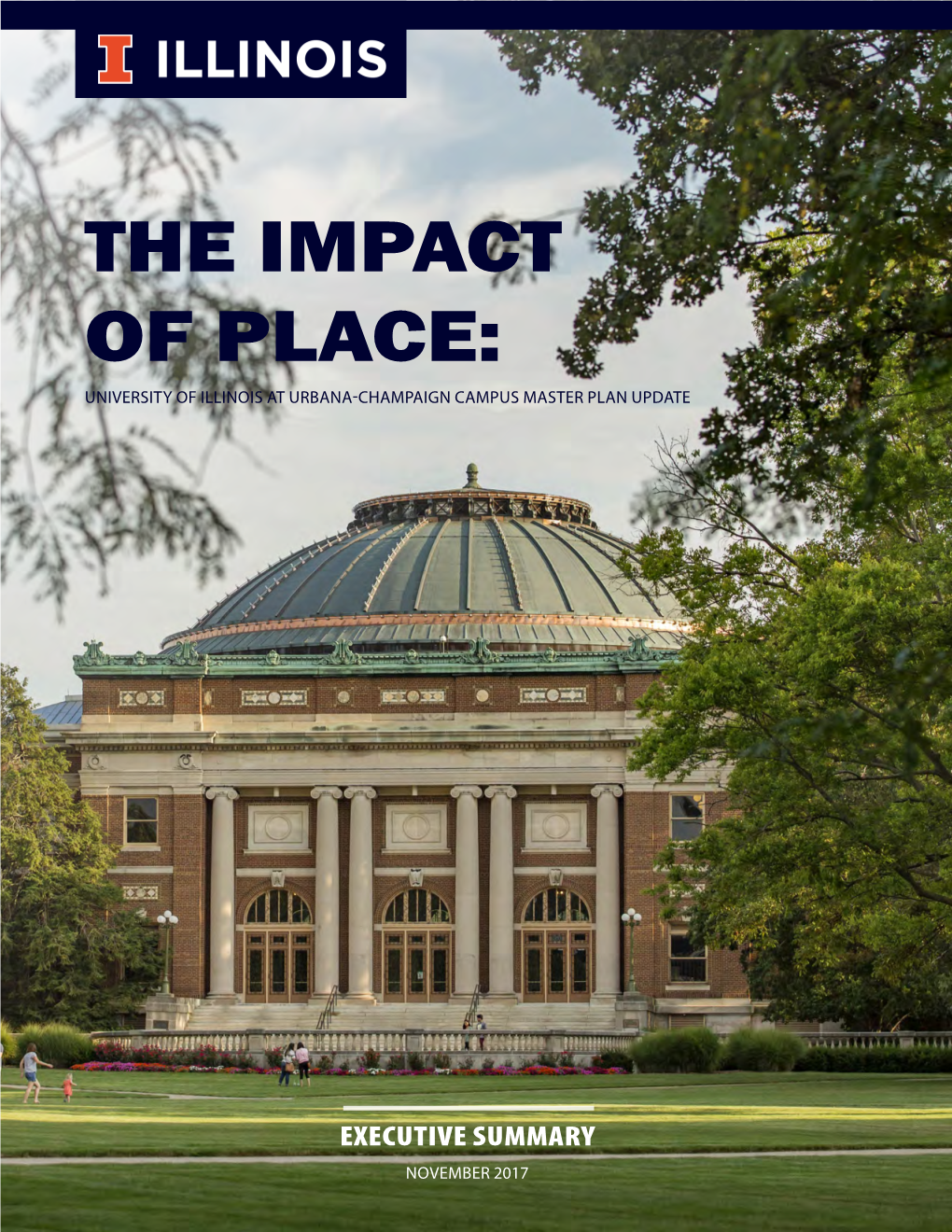 The Impact of Place: University of Illinois at Urbana-Champaign Campus Master Plan Update