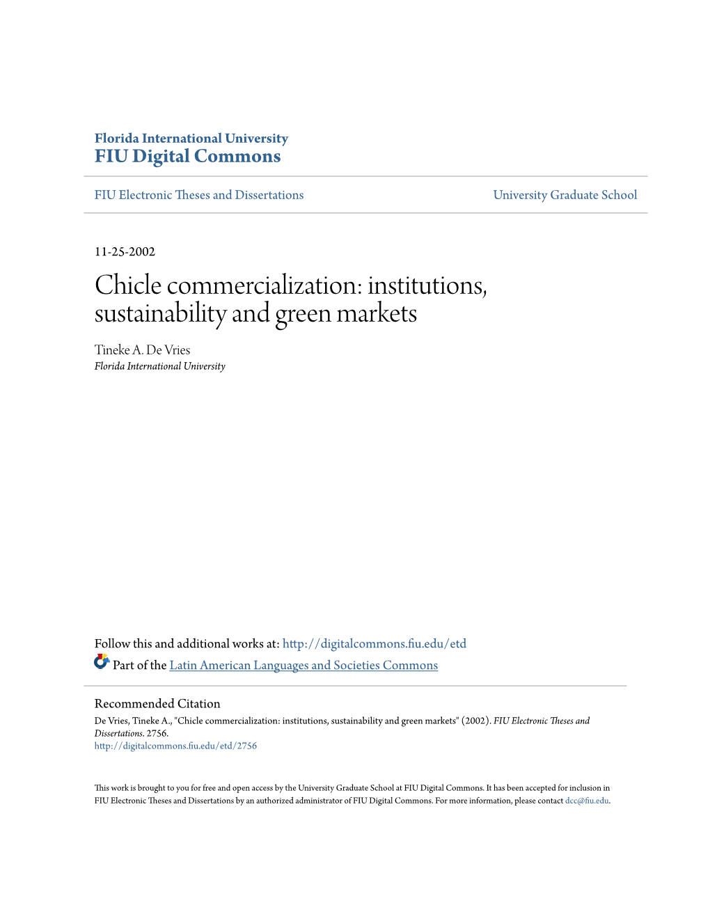 Chicle Commercialization: Institutions, Sustainability and Green Markets Tineke A