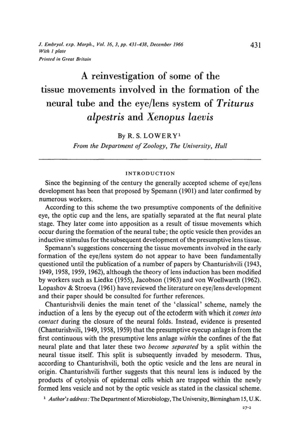 A Reinvestigation of Some of the Tissue Movements Involved in the Formation of the Neural Tube and the Eye/Lens System of Triturus Alpestris and Xenopus Laevis