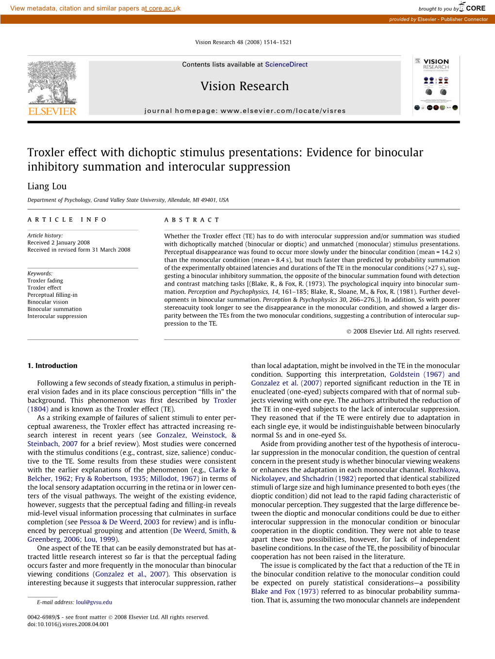 Troxler Effect with Dichoptic Stimulus Presentations: Evidence for Binocular Inhibitory Summation and Interocular Suppression Vi