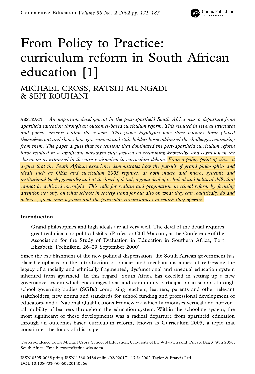 From Policy to Practice: Curriculum Reform in South African Education [1] MICHAEL CROSS, RATSHI MUNGADI & SEPI ROUHANI