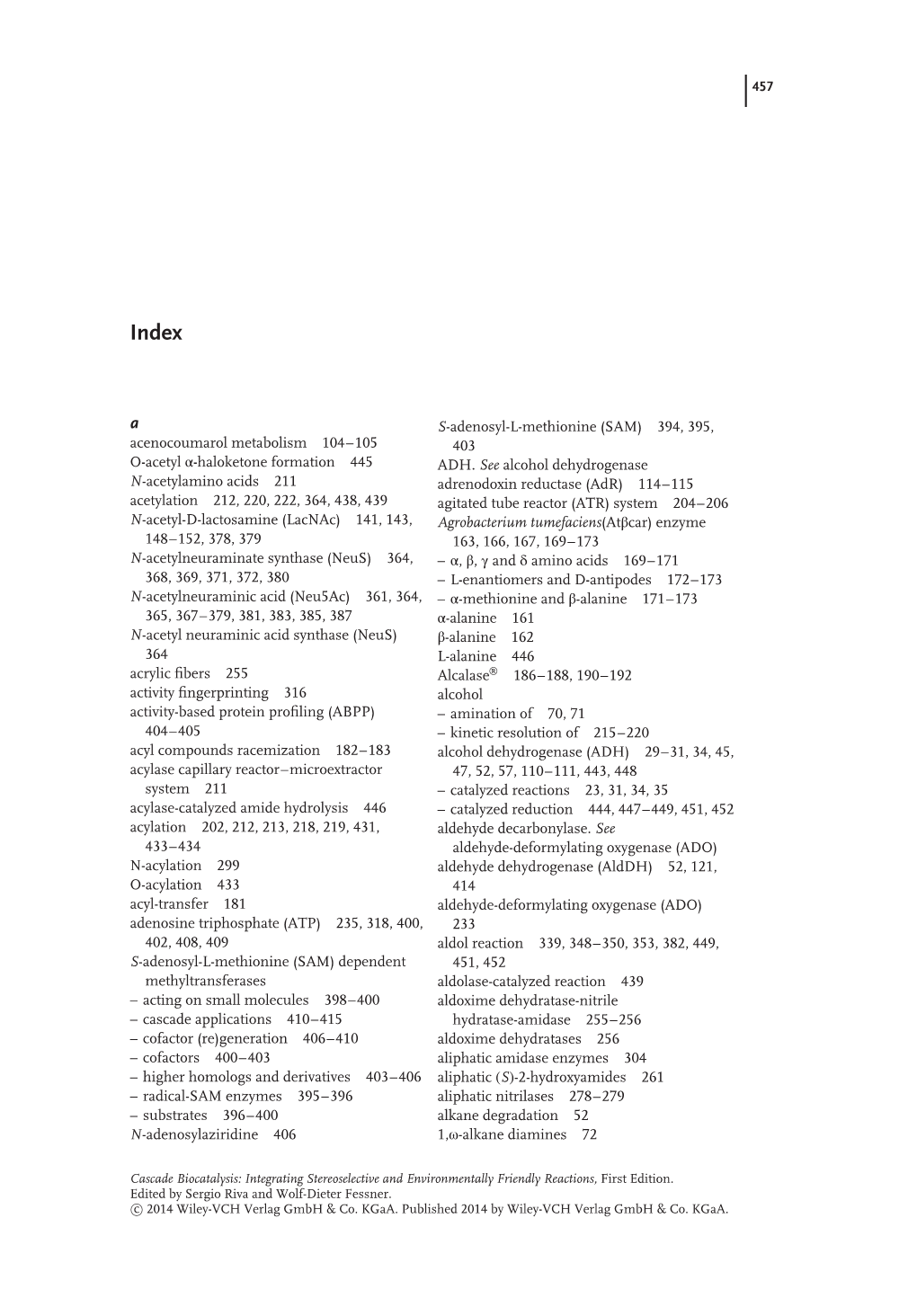 457 Acenocoumarol Metabolism 104–105 O-Acetyl Α-Haloketone