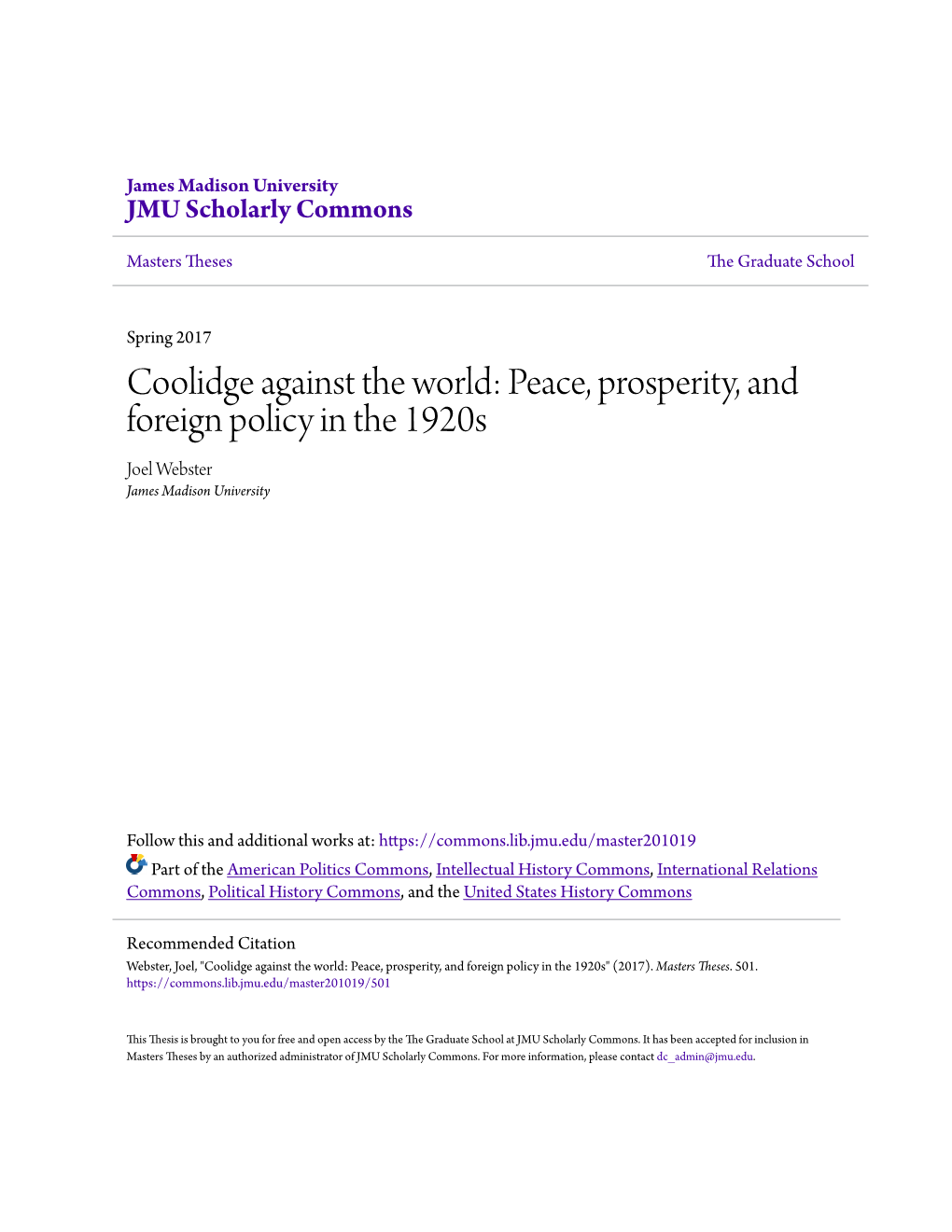 Coolidge Against the World: Peace, Prosperity, and Foreign Policy in the 1920S Joel Webster James Madison University