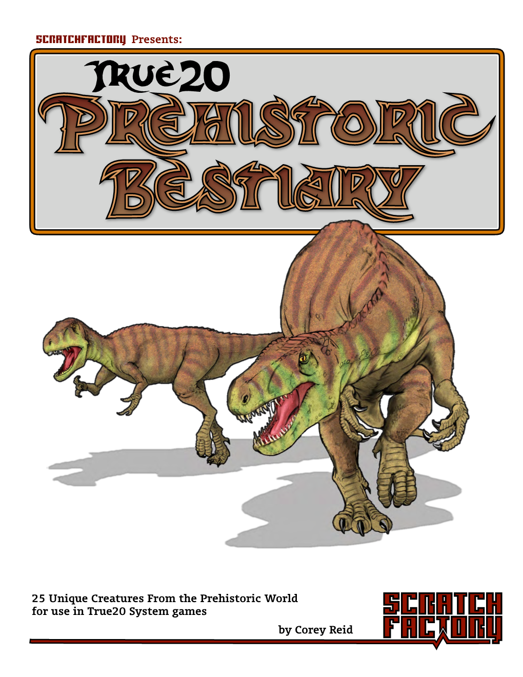 True20 Prehistoric Bestiary SCRATCH FACTORY Amongst the Islands