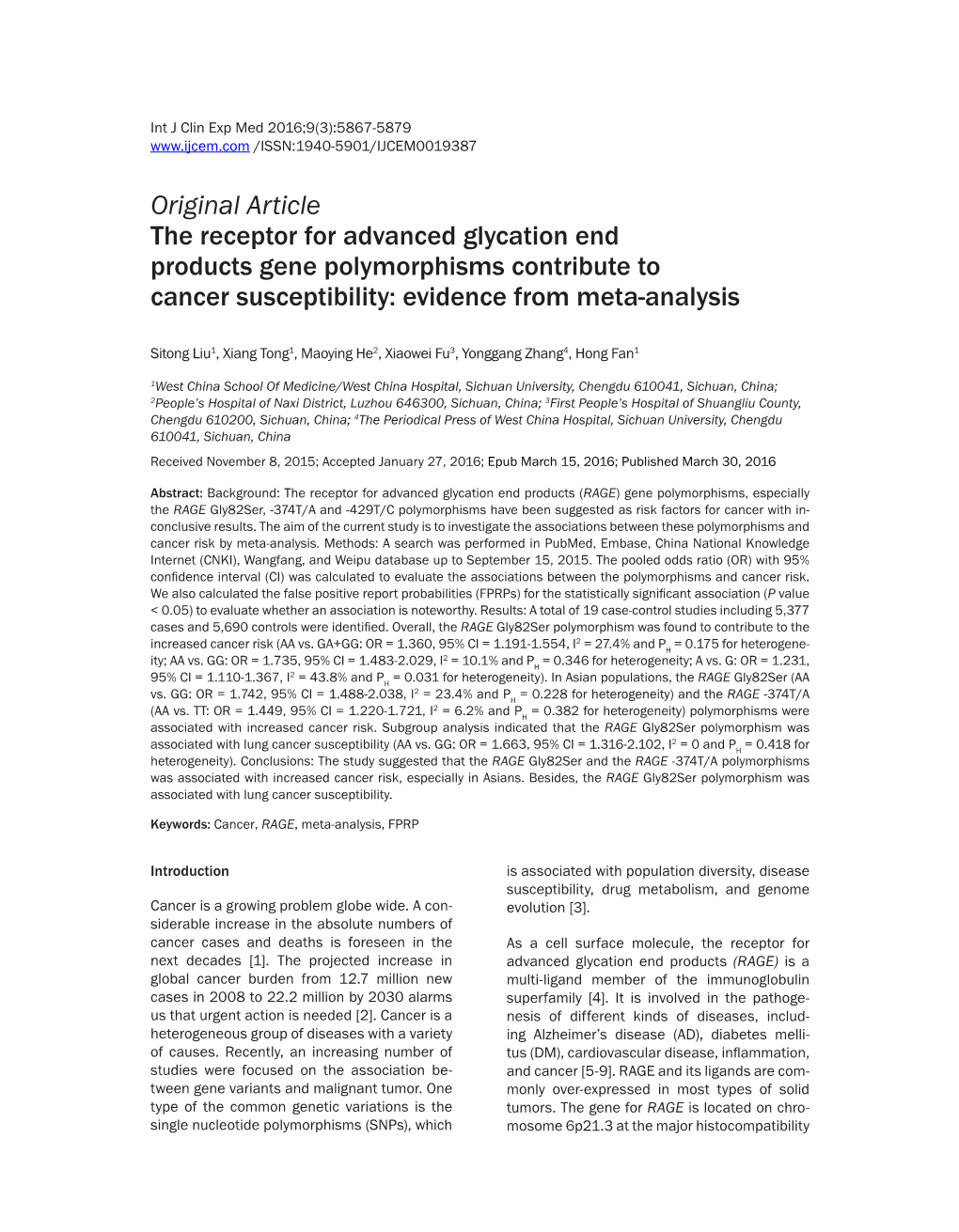 Original Article the Receptor for Advanced Glycation End Products Gene Polymorphisms Contribute to Cancer Susceptibility: Evidence from Meta-Analysis