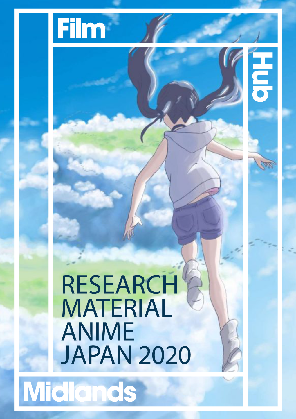 Research Material Anime Japan 2020 a Quick History of Anime