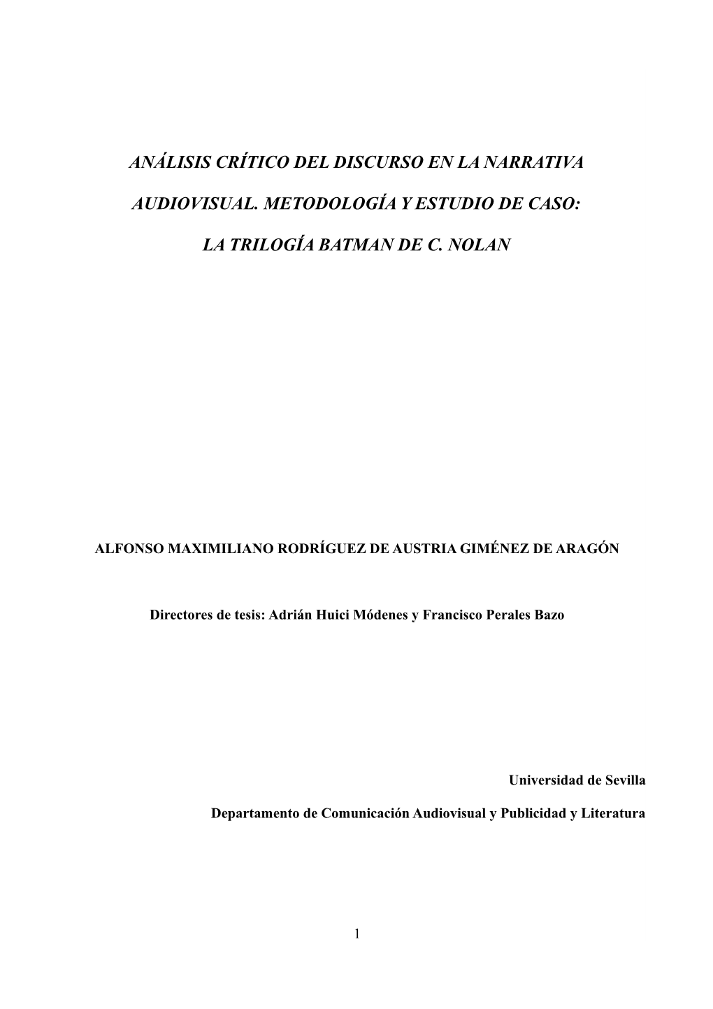 Análisis Crítico Del Discurso En La Narrativa Audiovisual. Metodología