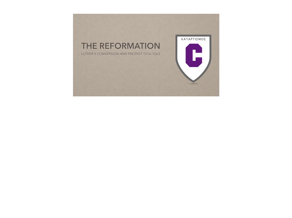 Church History Reformation Thru Present Day.Key