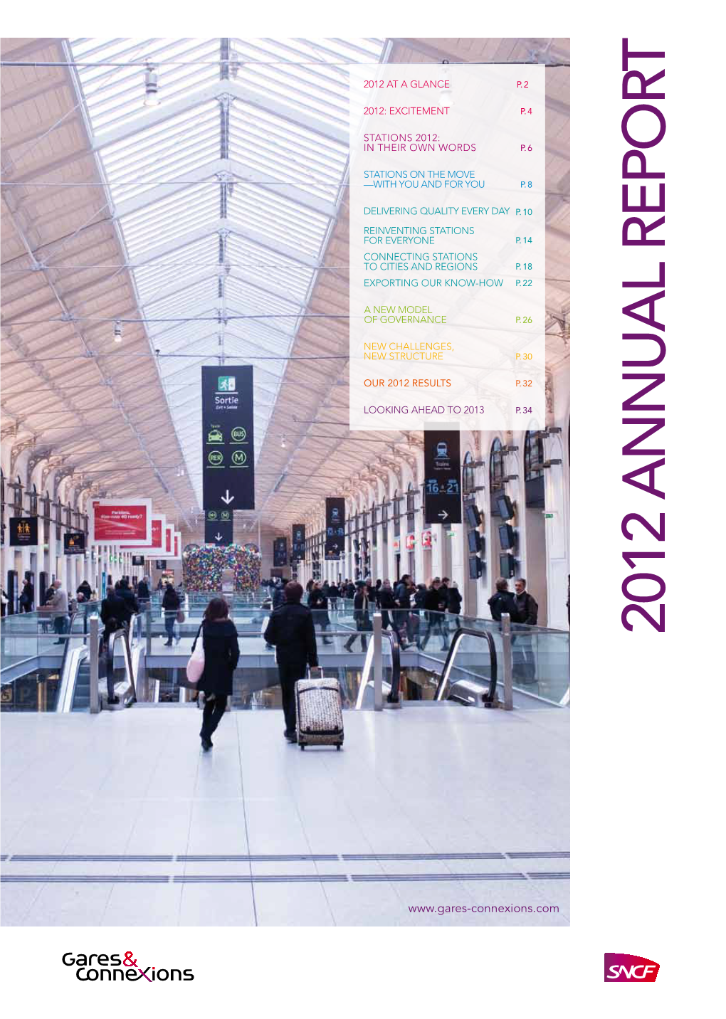 2012 Annual Report 2• 2012 at a Glance •3