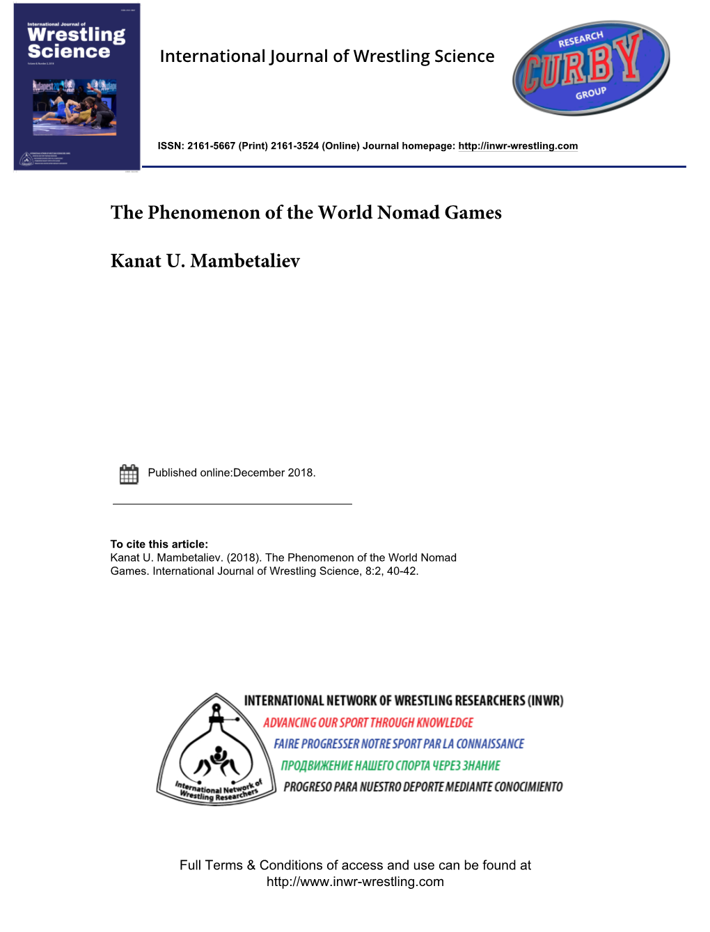 The Phenomenon of the World Nomad Games Kanat U. Mambetaliev