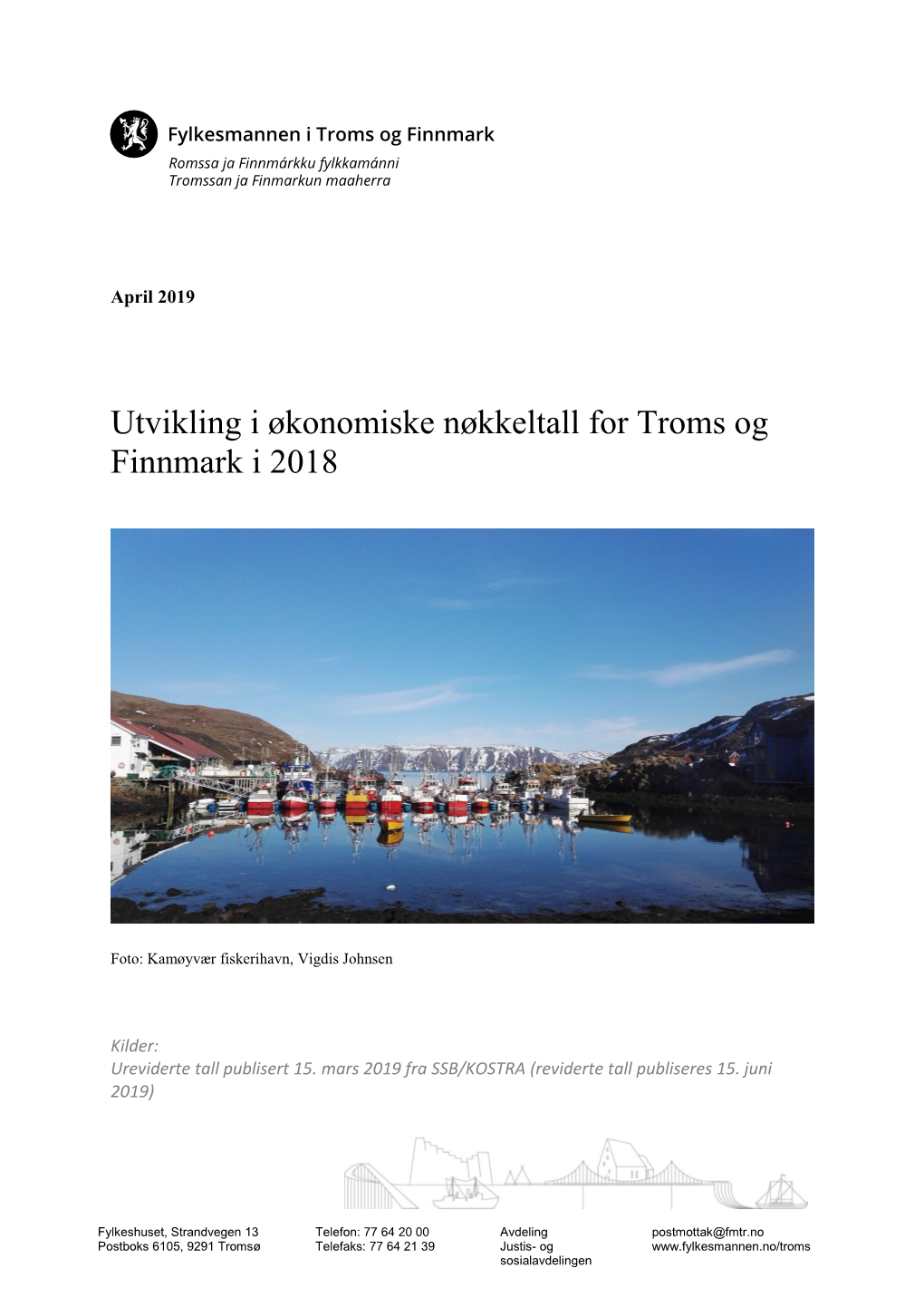 Rapport Om Økonomisk Utvikling I Troms Og Finnmark 2018
