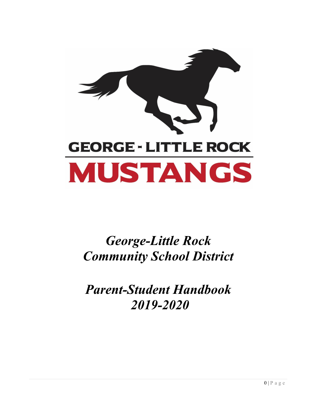 George-Little Rock Community School District Parent-Student Handbook