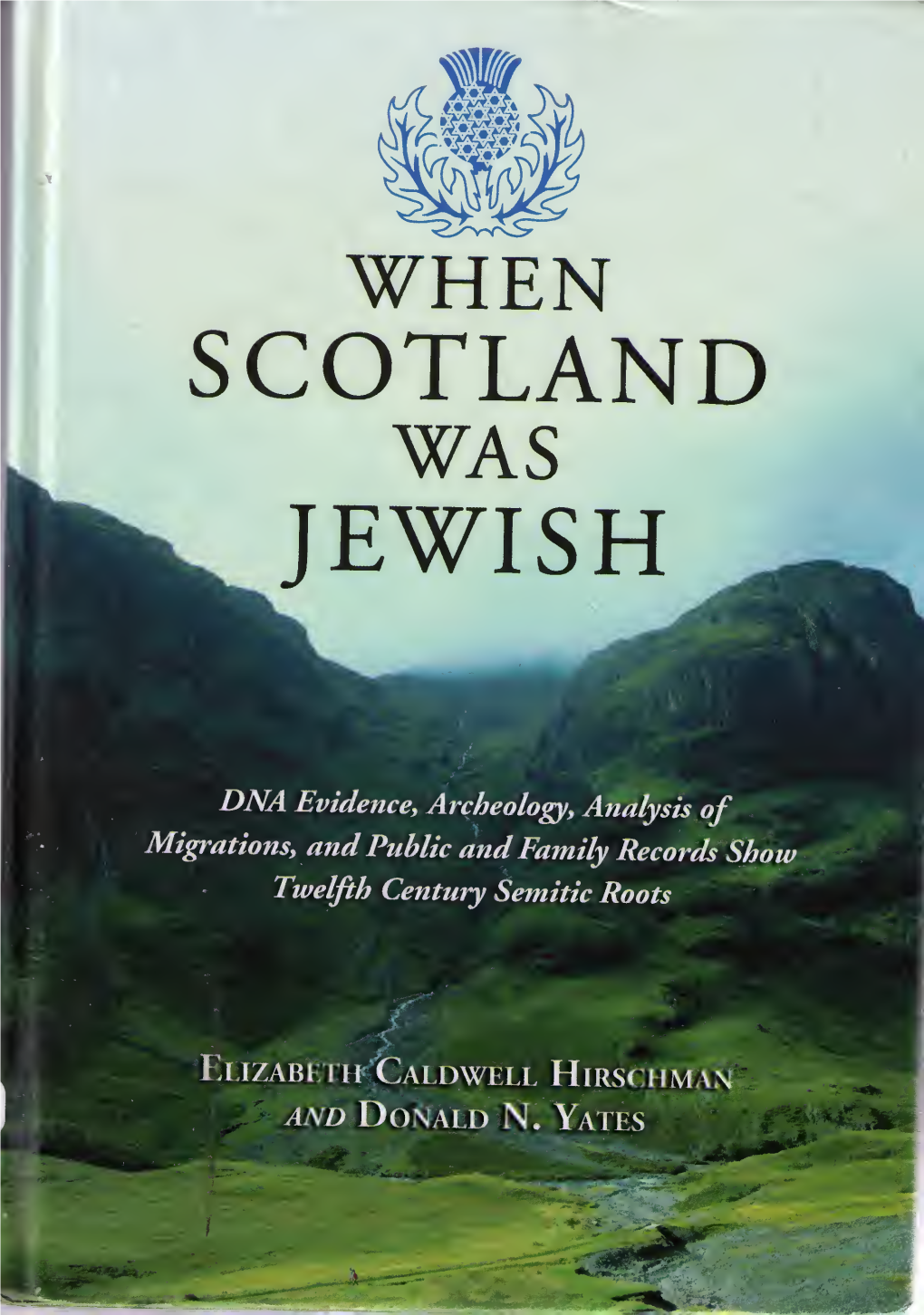 When Scotland Was Jewish