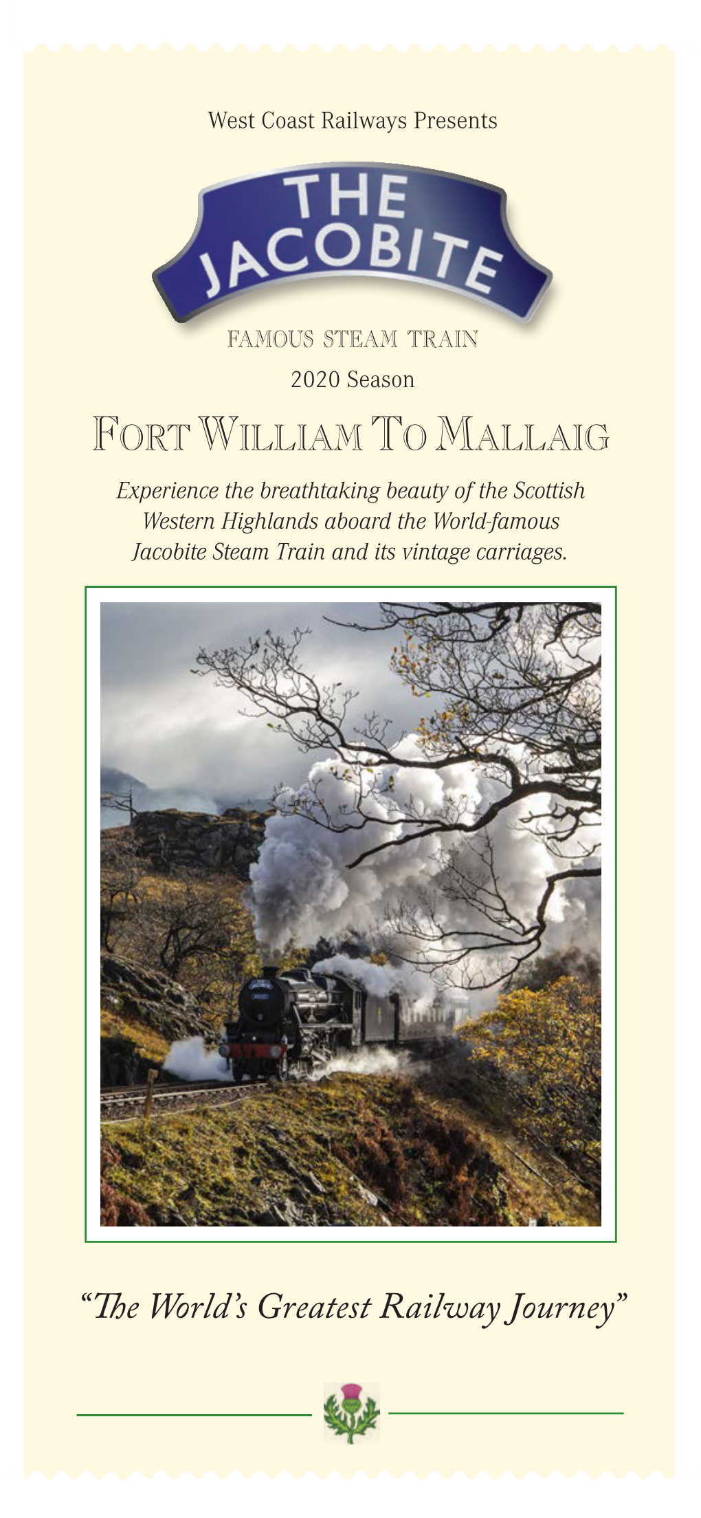 “The World's Greatest Railway Journey” FORT WILLIAM to MALLAIG