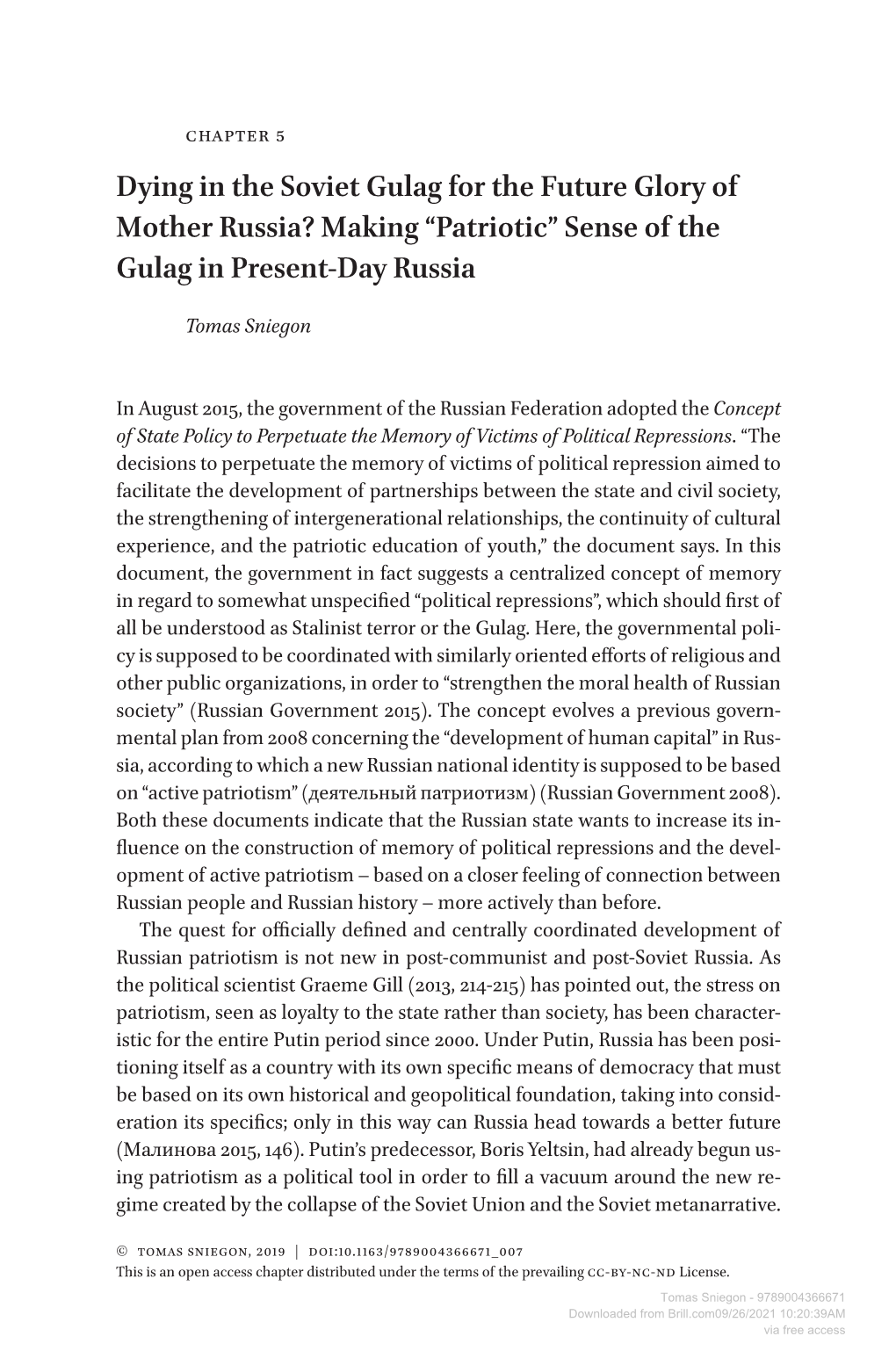 Dying in the Soviet Gulag for the Future Glory of Mother Russia? Full Article Language: En Indien Anders: Engelse Articletitle: 0