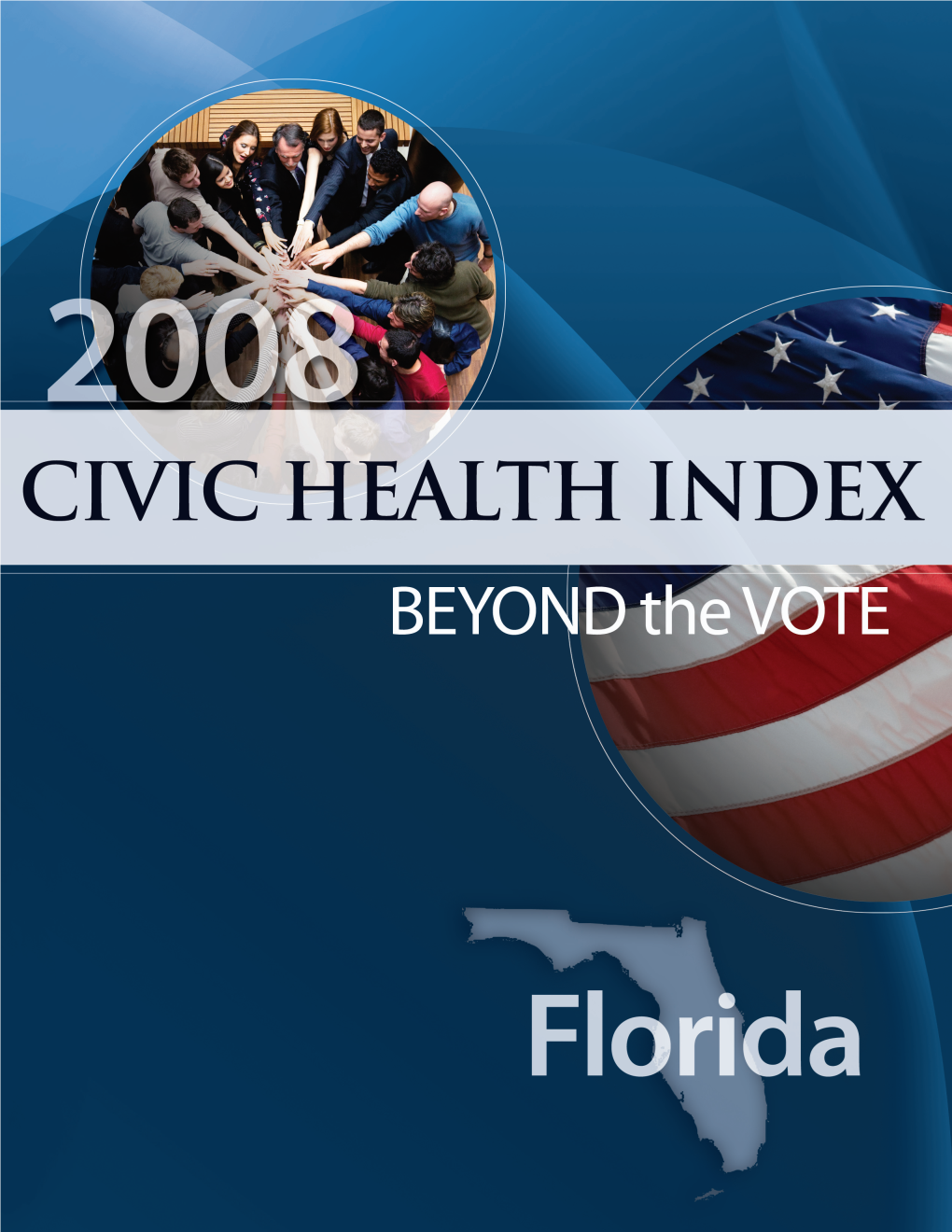 To Download the 2008 Florida Civic Health Index