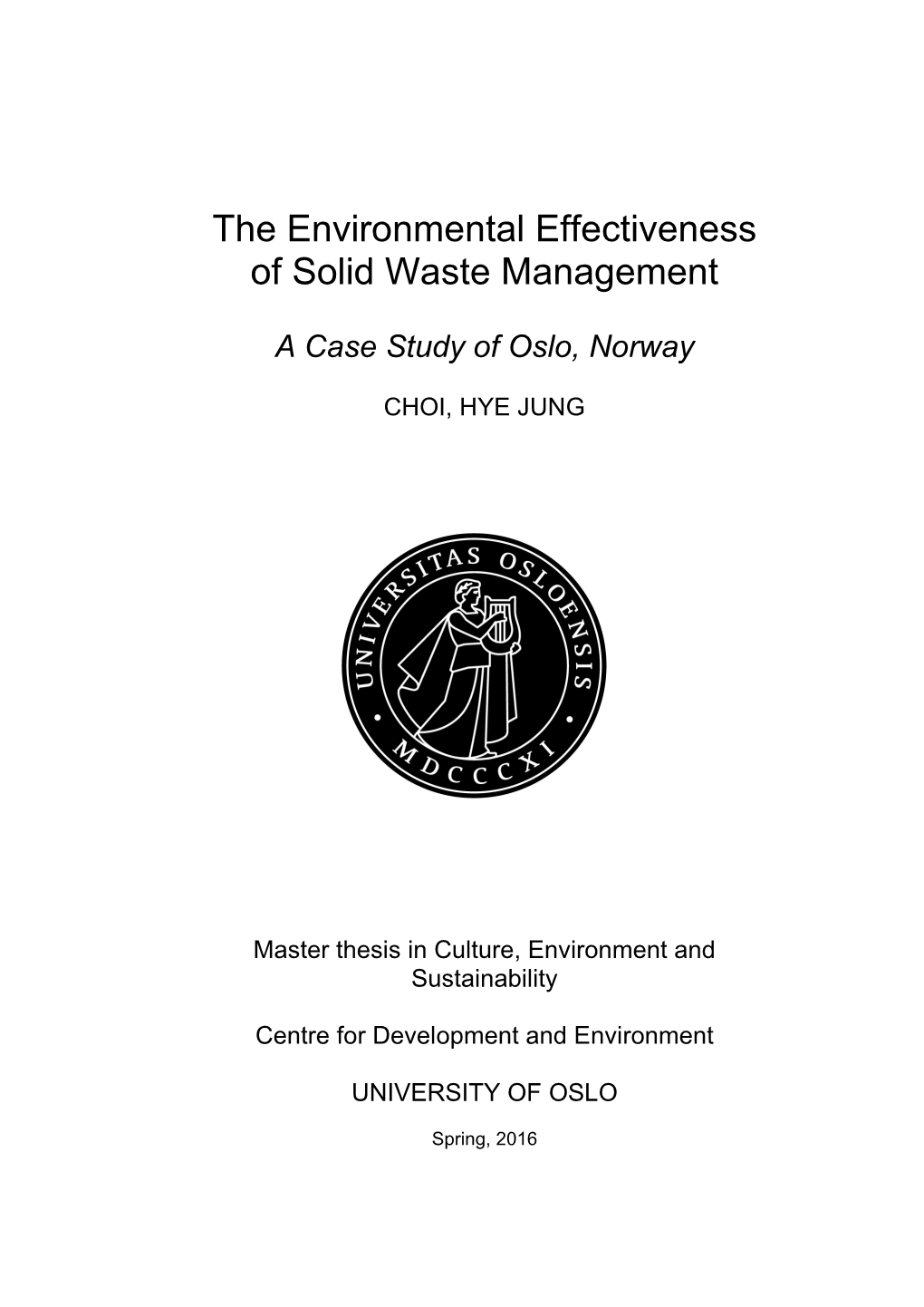 The Environmental Effectiveness of Solid Waste Management