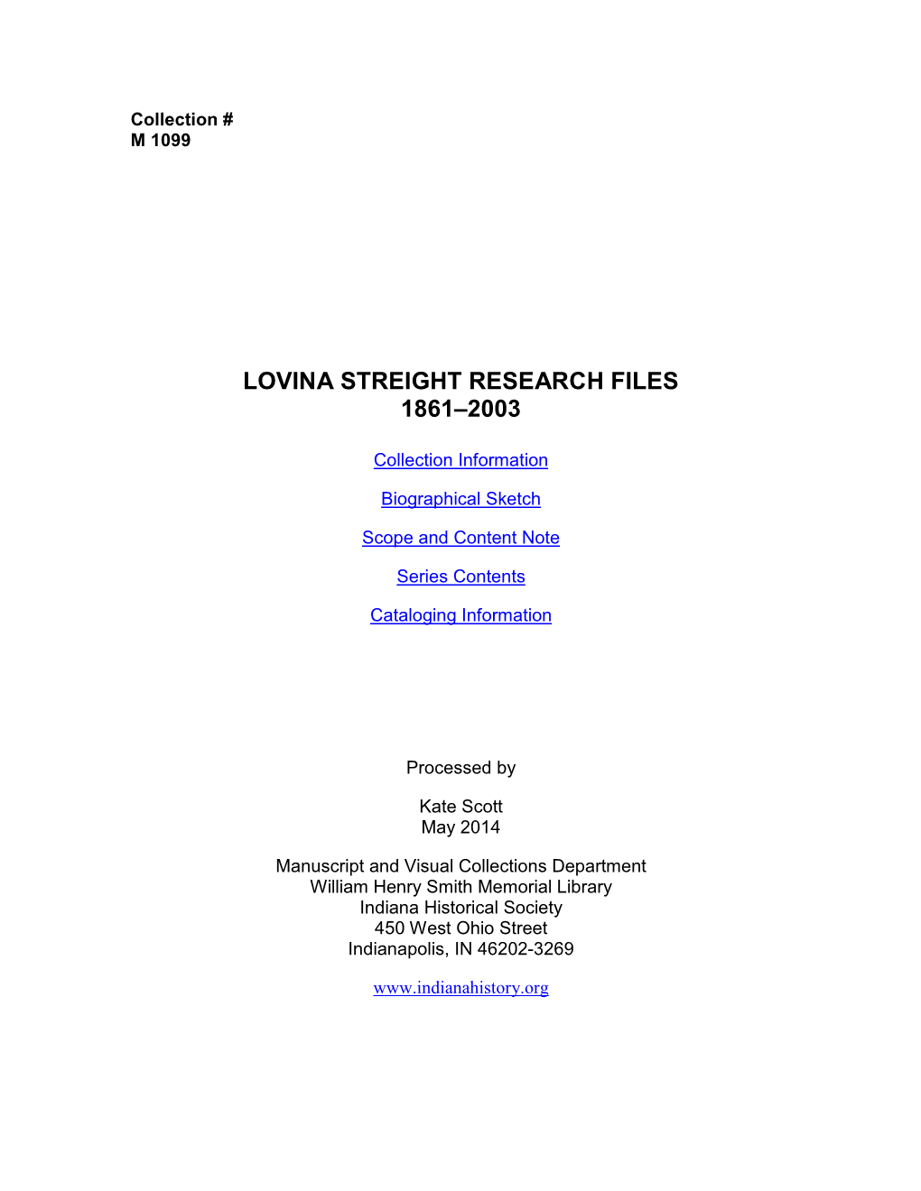 Lovina Streight Research Files 1861–2003