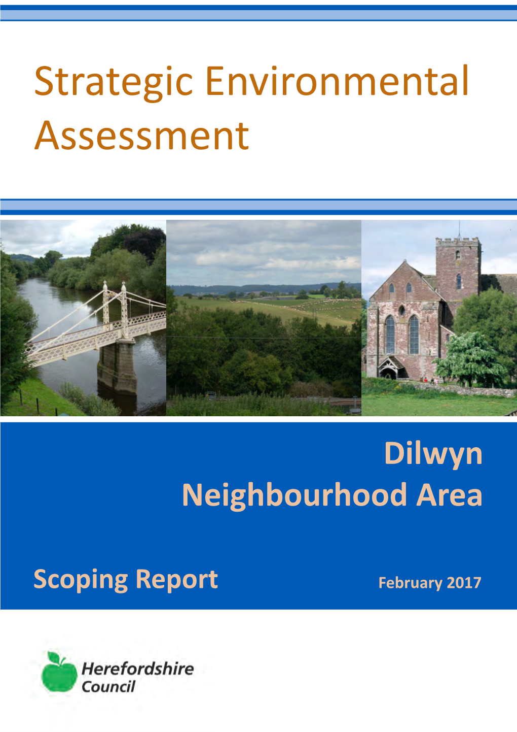 Dilwyn Strategic Environmental Assessment Scoping Report