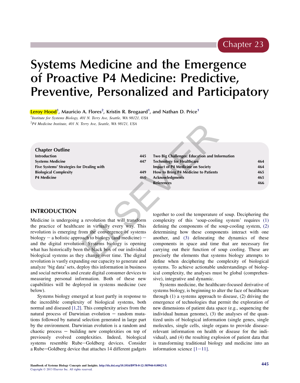 Proactive P4 Medicine: Predictive, Preventive, Personalized and Participatory