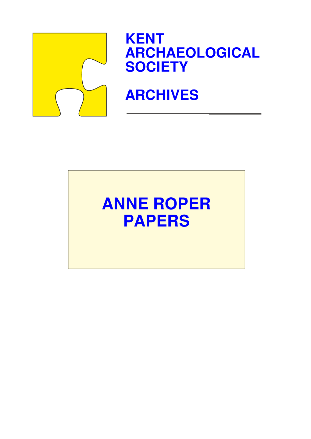 ANNE ROPER PAPERS Anne Roper Papers