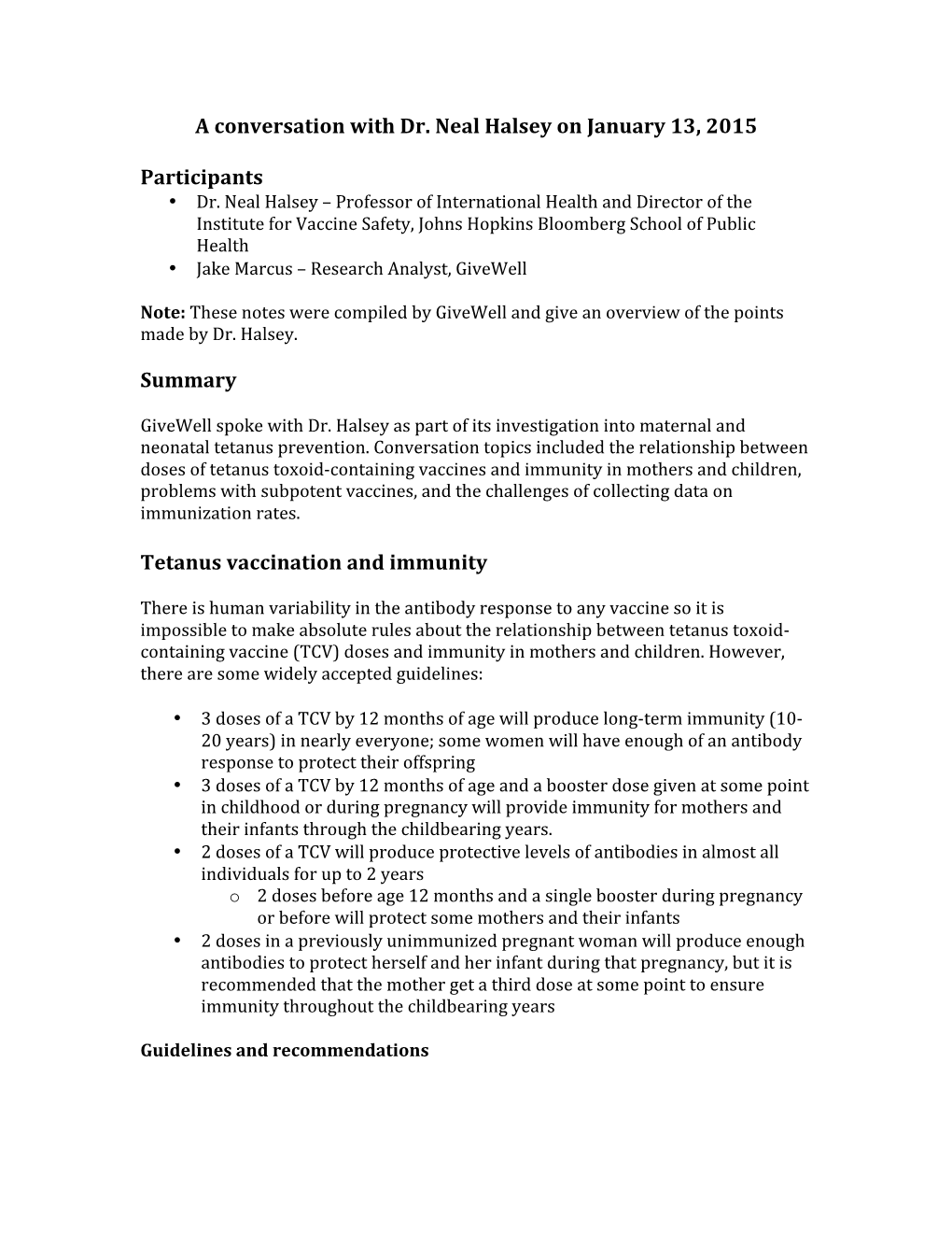 A Conversation with Dr. Neal Halsey on January 13, 2015 Participants Summary