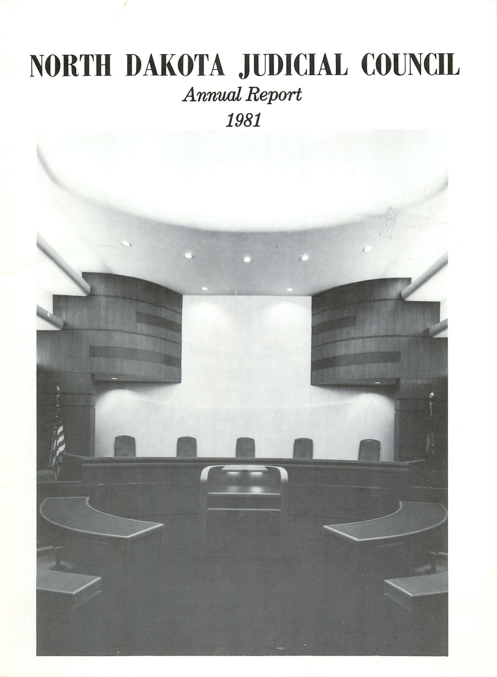 North Dakota Courts Annual Report 1981