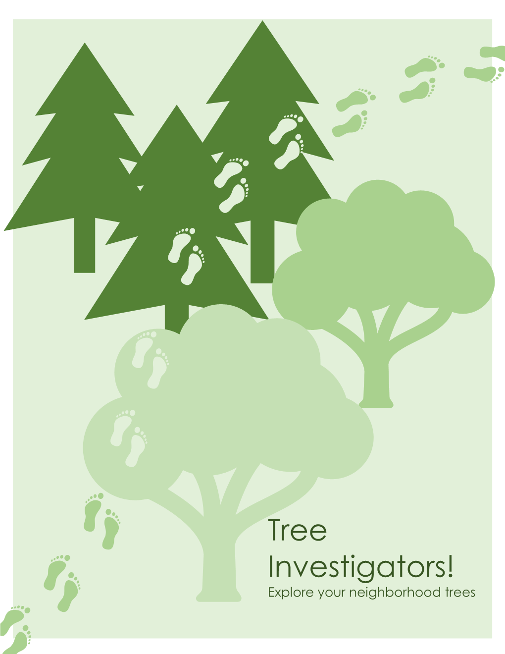 Tree Investigators!