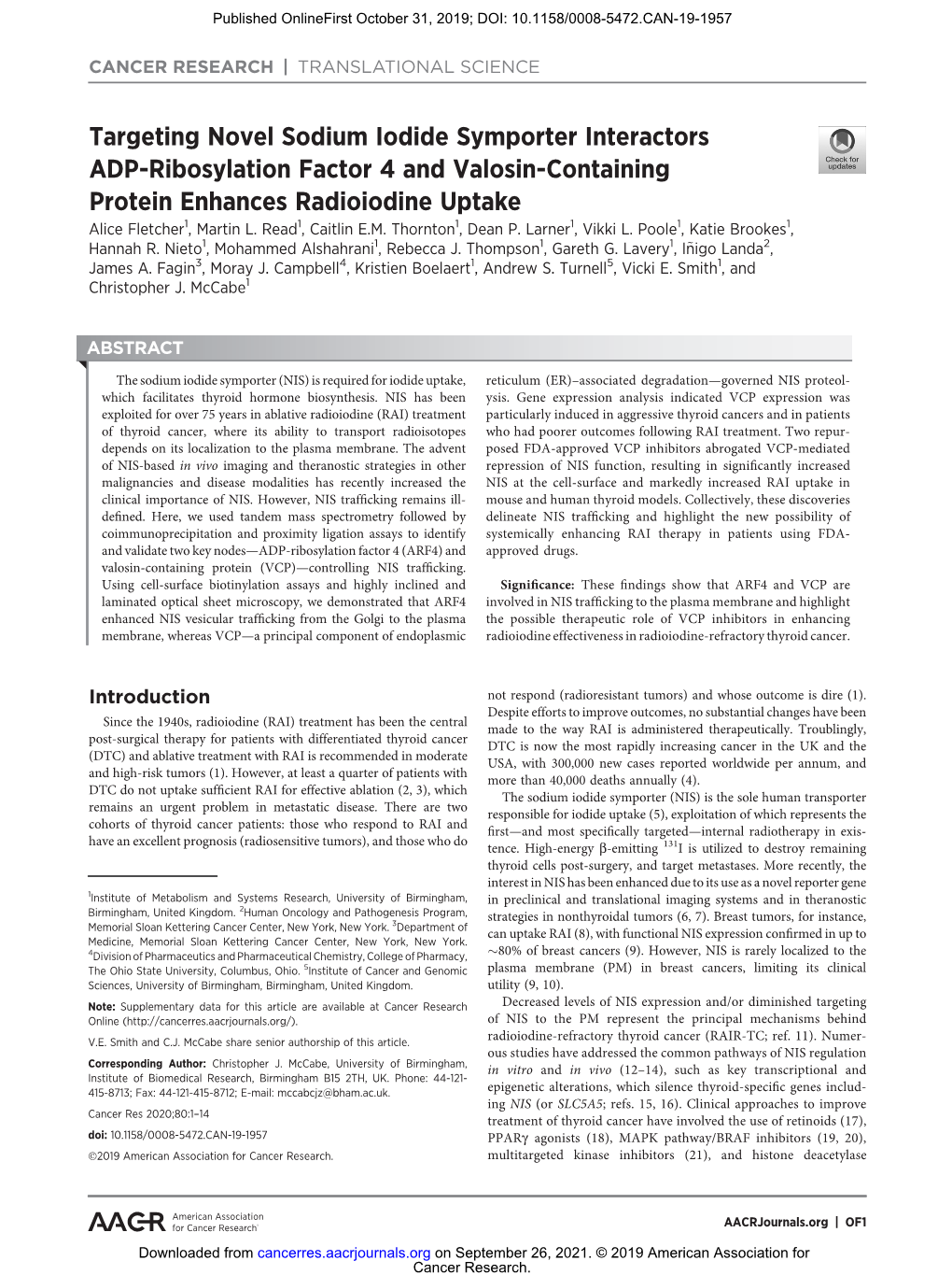 Targeting Novel Sodium Iodide Symporter Interactors ADP-Ribosylation Factor 4 and Valosin-Containing Protein Enhances Radioiodine Uptake Alice Fletcher1, Martin L