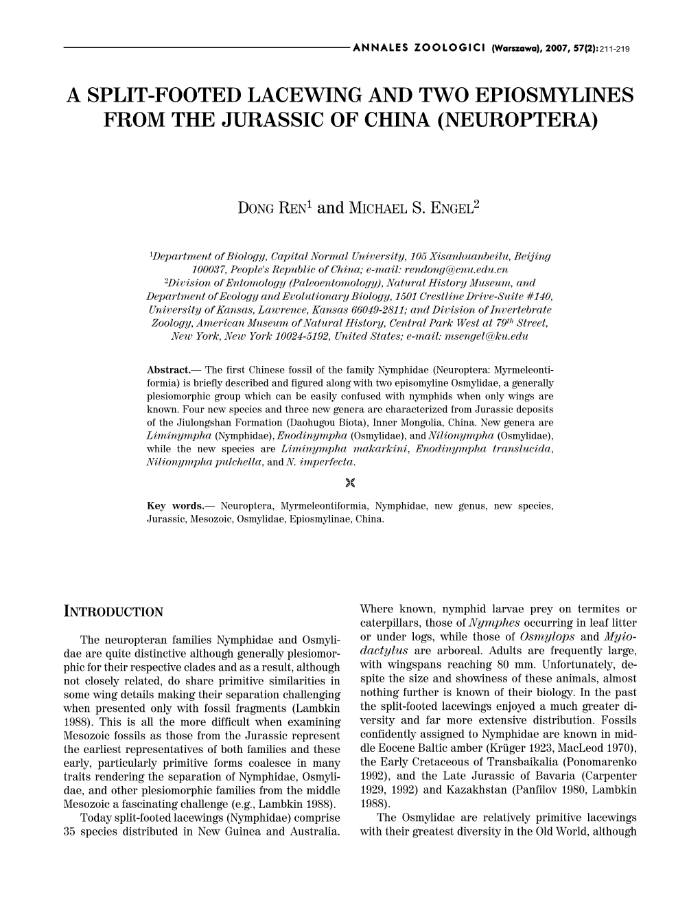 A Split-Footed Lacewing and Two Epiosmylines from the Jurassic of China (Neuroptera)
