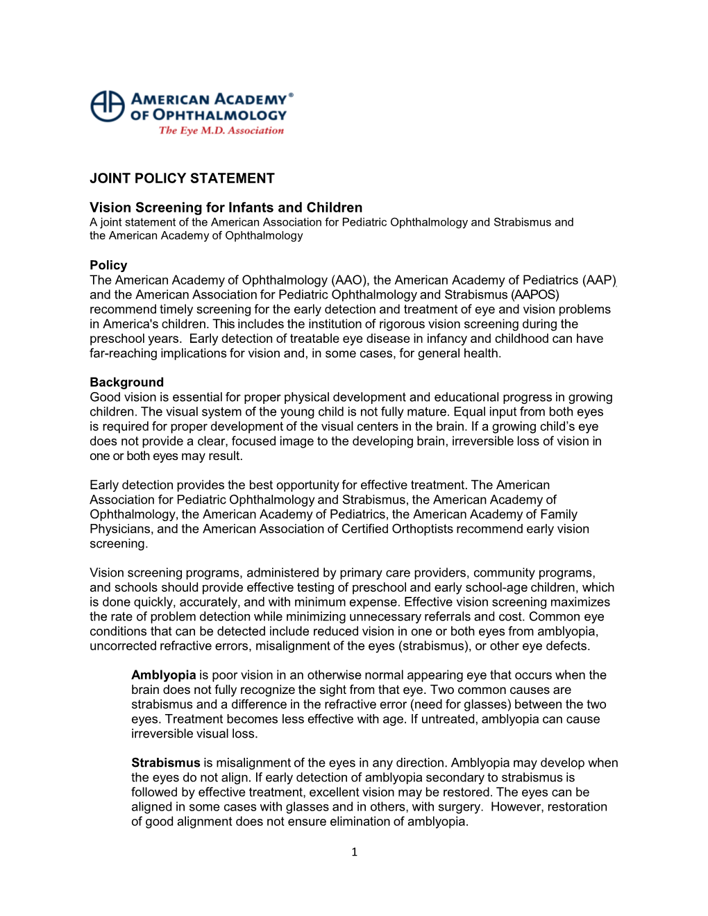 JOINT POLICY STATEMENT Vision Screening for Infants and Children