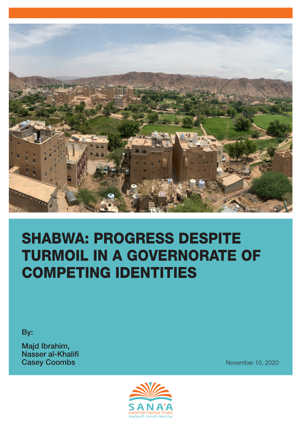 Shabwa: Progress Despite Turmoil in a Governorate of Competing Identities