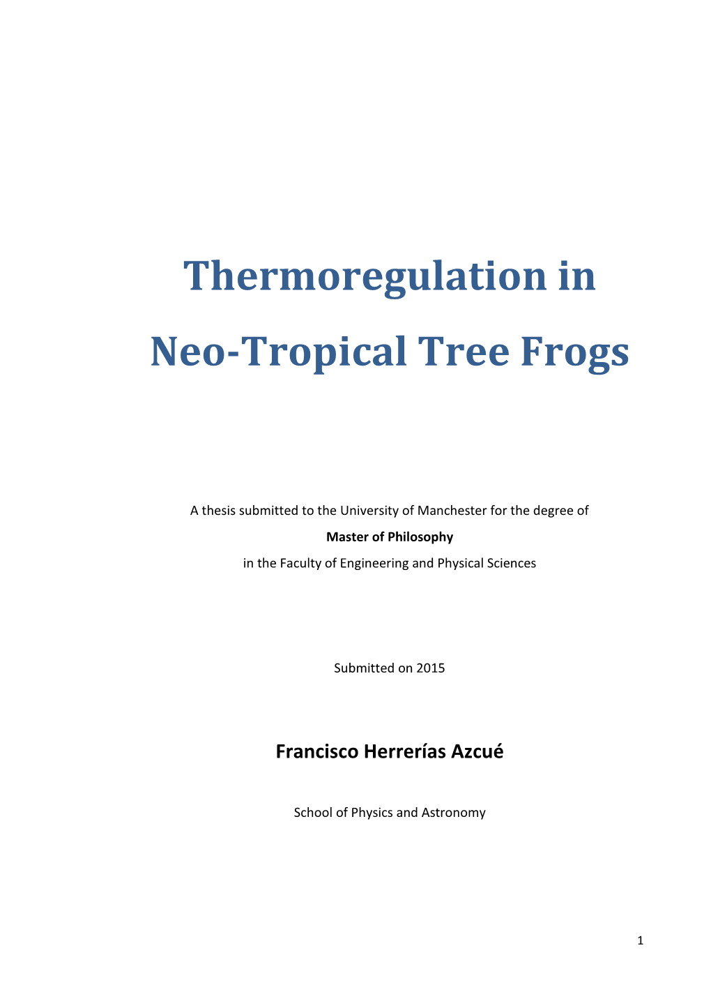 Thermoregulation in Neo-Tropical Tree Frogs